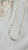 Emma necklace - Green Tourmaline