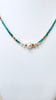 DAYDREAM necklace - Turquoise x freshwater